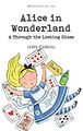 Alice IN Wonderland And Through The Looking Glass