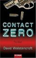 Contact Zero: Thriller von David Wolstencroft | Buch | Zustand sehr gut