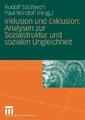 Paul Windolf (u. a.) | Inklusion und Exklusion: Analysen zur Sozialstruktur...