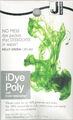 Idye Poly / Idyepoly -  zum Färben von Polyester und Nylon - Polyesterfarbe