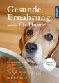 Gesunde Ernährung für Hunde *** WIE NEU ***