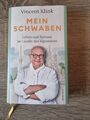 Mein Schwaben - Leben und Speisen im Ländle des Eigensinns [Buch] Neuwertig