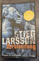 Verblendung: Millennium Trilogie 1 von Stieg Larsson 