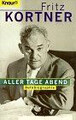 Aller Tage Abend. Autobiographie. von not specified | Buch | Zustand sehr gut