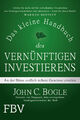 John C. Bogle / Das kleine Handbuch des vernünftigen Investierens