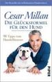 Die Glücksformel für den Hund, Cesar Millan