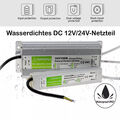 LED Trafo Netztteil IP67 10W-350W 12V DC Transformator f. Strip Band wasserdicht