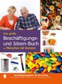 Das große Beschäftigungsbuch für Menschen mit Demenz | 52 alltägliche Beschäftig