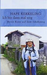 Ich bin dann mal weg: Meine Reise auf dem Jakobsweg von ... | Buch | Zustand gut*** So macht sparen Spaß! Bis zu -70% ggü. Neupreis ***