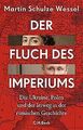 Der Fluch des Imperiums: Die Ukraine, Polen und der ... | Buch | Zustand wie neu