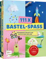 111 x Bastel-Spaß: 2 Bücher im Bundle | Simone Wunschel, Lisa Vogel | 2024