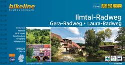 Ilmtal-Radweg . Gera-Radweg . Laura-Radweg | 245 km | Esterbauer Verlag | Tasche