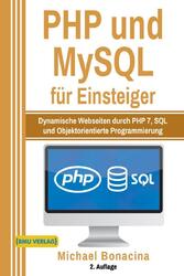 PHP und MySQL für Einsteiger | Michael Bonacina | Buch | 280 S. | Deutsch | 2019