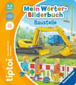 Sandra Grimm tiptoi® Mein Wörter-Bilderbuch Baustelle