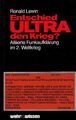 Funkaufklärung Alliierte Entschied ULTRA den Krieg? Weltkrieg EA 1981