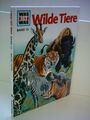 Was ist was, Band 013: Wilde Tiere von Hartmann, Gerhard