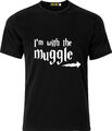 T-SHIRT IM WITH THE MUGGLE BAUMWOLLE