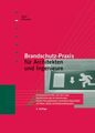 Brandschutz-Praxis für Architekten und Ingenieure: Brandschutzvorschriften nach 