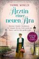 Ärztin einer neuen Ära | Buch | 9783492063098