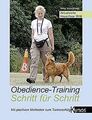 Obedience-Training Schritt für Schritt: Mit positiv... | Buch | Zustand sehr gut