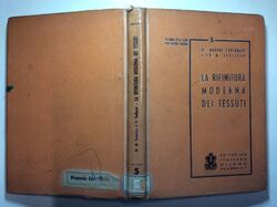 LA RIFINITURA MODERNA DEI TESSUTI, FORTUNATO,SEDLACECK,EDITORIALE ITALIANA  1945