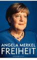 Freiheit | Angela Merkel, Beate Baumann | 2024 | deutsch