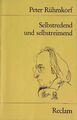 Selbstredend und selbstreimend: Gedichte - Gedanken - Lichtblicke. Reclams Unive