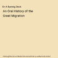 On A Burning Deck: An Oral History of the Great Migration, Tom Jones