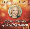 Meine schönsten Meditationen: 1 CD von Hay, Louis... | Buch | Zustand akzeptabel