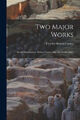 Two Major Works: Social Organization. Human Nature And The Social Order