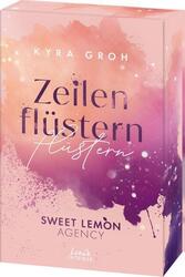 Zeilenflüstern (Sweet Lemon Agency, Band 1) | Kyra Groh | 2024 | deutsch