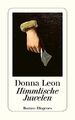 Himmlische Juwelen: Roman (detebe) Donna Leon Leon, Donna und Werner Schmitz: