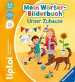 tiptoi Mein Wörter-Bilderbuch Unser Zuhause | Susanne Gernhäuser | Taschenbuch