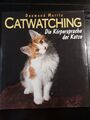 Desmond Morris-Catwatching,Die Körpersprache der Katze,gebundene Ausgabe