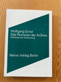 Wolfgang Ernst - Das Rumoren der Archive, Merve Verlag Berlin