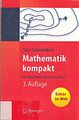 Mathematik kompakt: für Ingenieure und Informatiker (Springer-Le