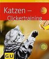 Katzen - Clickertraining (Tierratgeber) von Rüssel,... | Buch | Zustand sehr gut