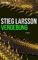 Vergebung - Millennium-Trilogie (3) - Stieg Larsson - UNGELESEN