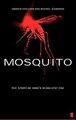 Mosquito: The Story of Mans Deadliest Foe von Andr... | Buch | Zustand sehr gut