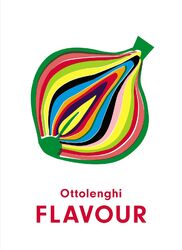 Ottolenghi FLAVOUR Yotam Ottolenghi (u. a.) Buch 322 S. Englisch 2020