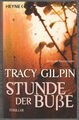 Stunde der Buße - Tracy Gilpin - Thriller - Ra