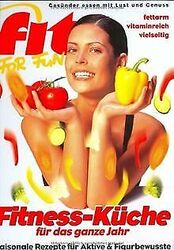 Fit for Fun. Fitnessküche für das ganze Jahr | Buch | Zustand sehr gut*** So macht sparen Spaß! Bis zu -70% ggü. Neupreis ***