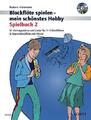 Blockflöte spielen - mein schönstes Hobby. Spielbuch 2. Mit CD | Barbara Hinterm