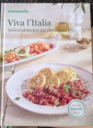 Thermomix - VIVA l'Italia Kochbuch  Thermomix (TM5)