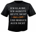 Motiv Fun T-Shirt Keine Lust Auf Arbeit Sprüche Party Spass Gag Motiv Nr. 3878