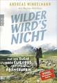 Wilder wird's nicht