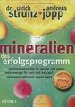 Mineralien. Das Erfolgsprogramm. von Ulrich Strunz, Andr... | Buch | Zustand gut