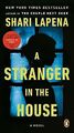 A Stranger in the House: A Novel von Lapena, Shari | Buch | Zustand gut