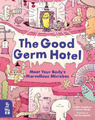 Kim Sung-hwa Kwon Soo-jin The Good Germ Hotel (Gebundene Ausgabe)