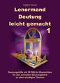 Lenormand Deutung leicht gemacht 1 | Angelina Schulze | 2022 | deutsch